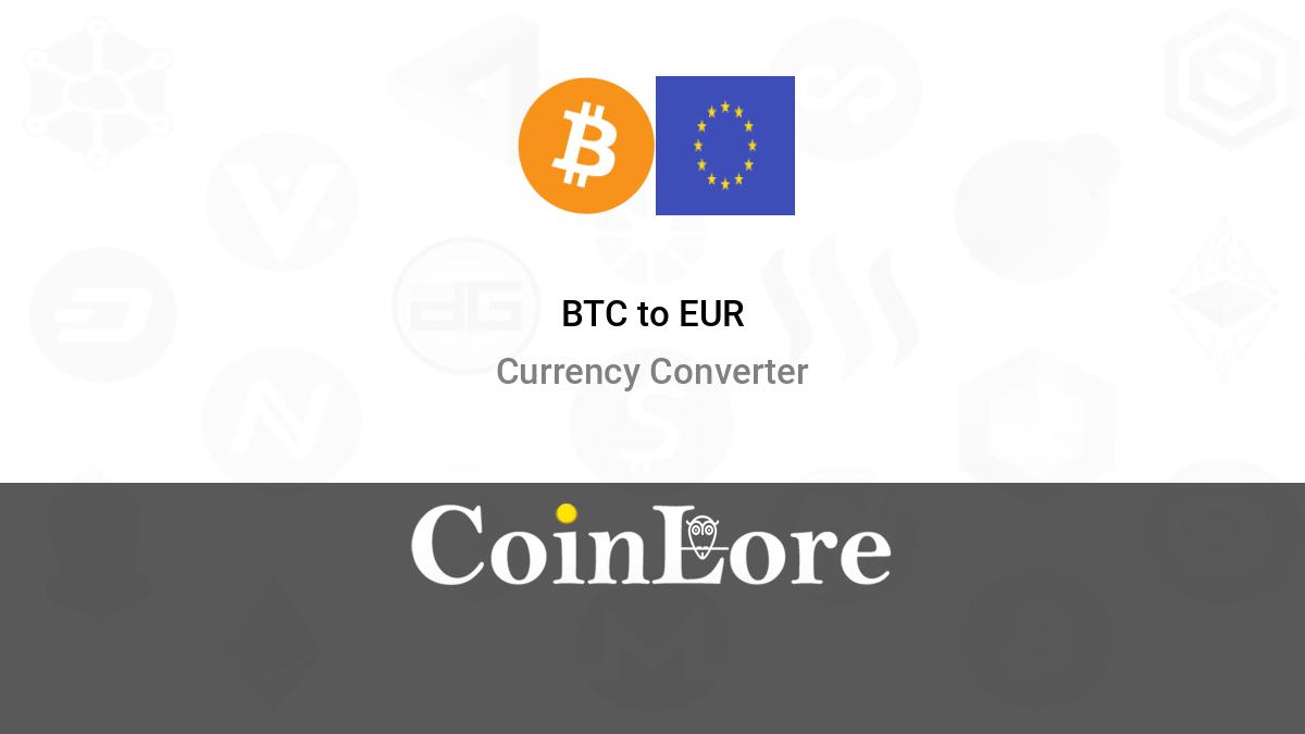 Bitcoin to Euro or convert BTC to EUR