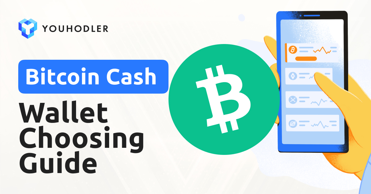 Bitcoin Cash Wallet Choosing Guide - How to Find the Best and Most Secure BCH Wallet App