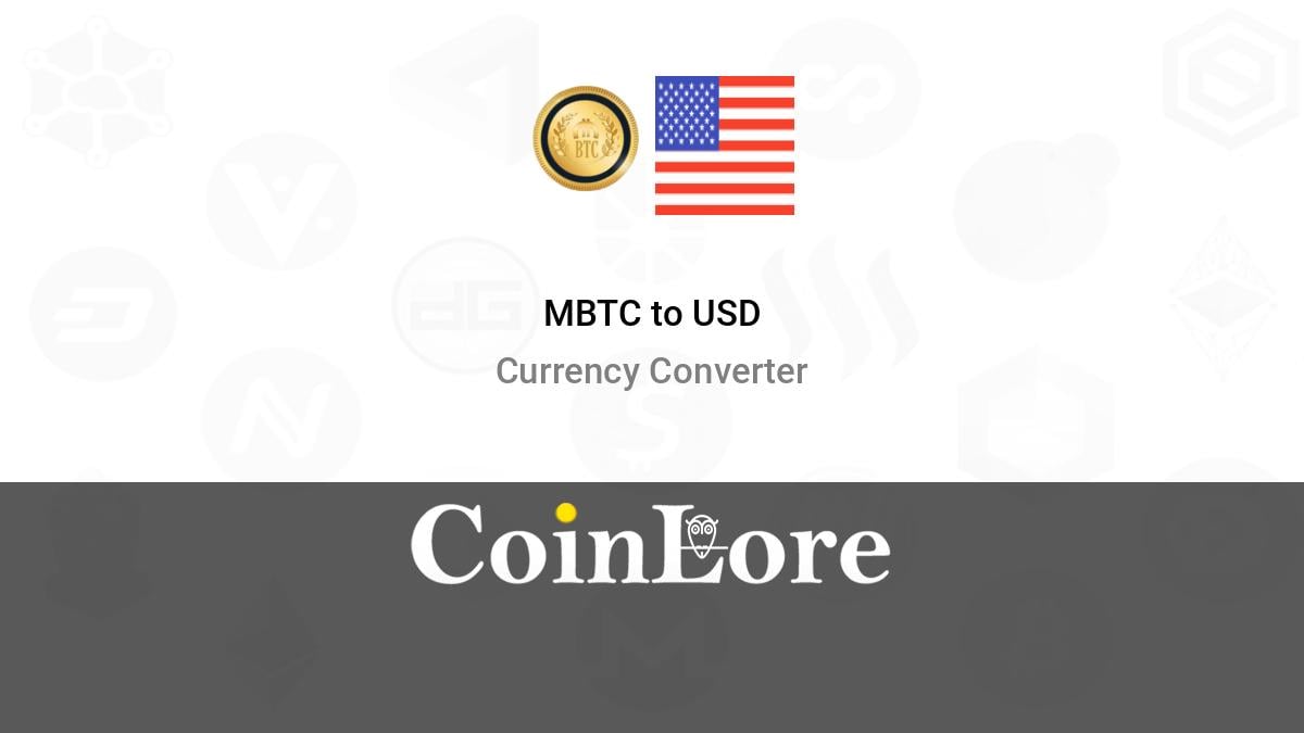 Convert 1 MBTC to USD (Moon BTC to US Dollar) - BitScreener