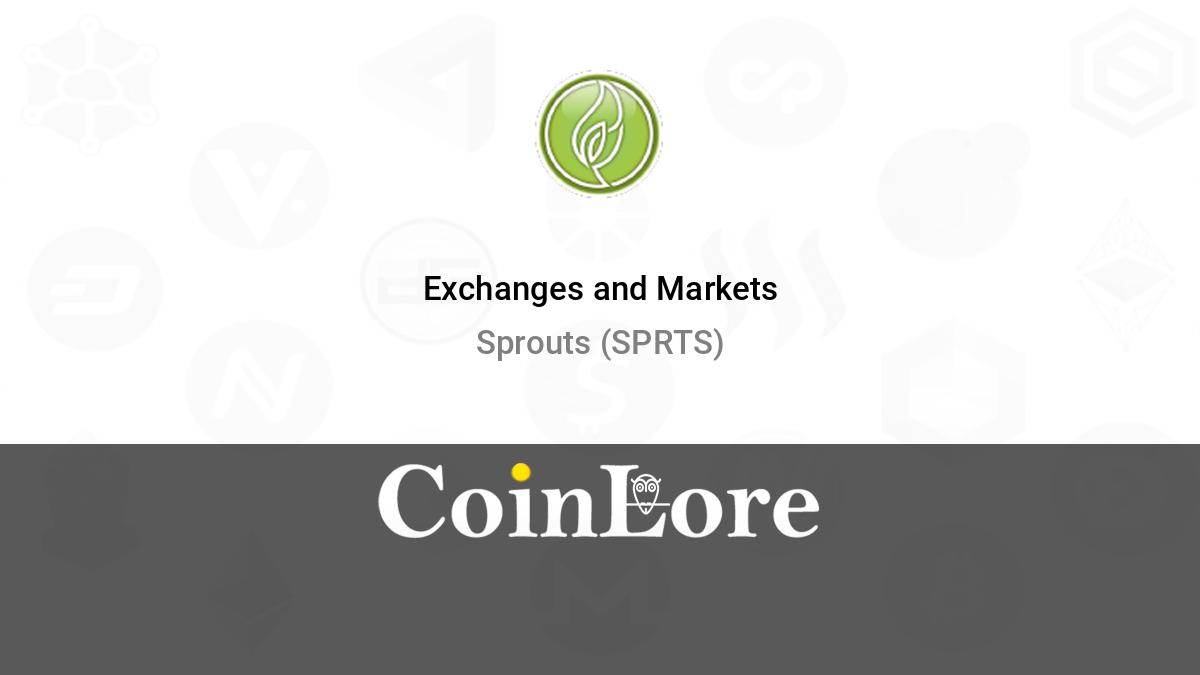 Sprouts Exchanges SPRTS Markets | Buy & Sell & Trade | helpbitcoin.fun