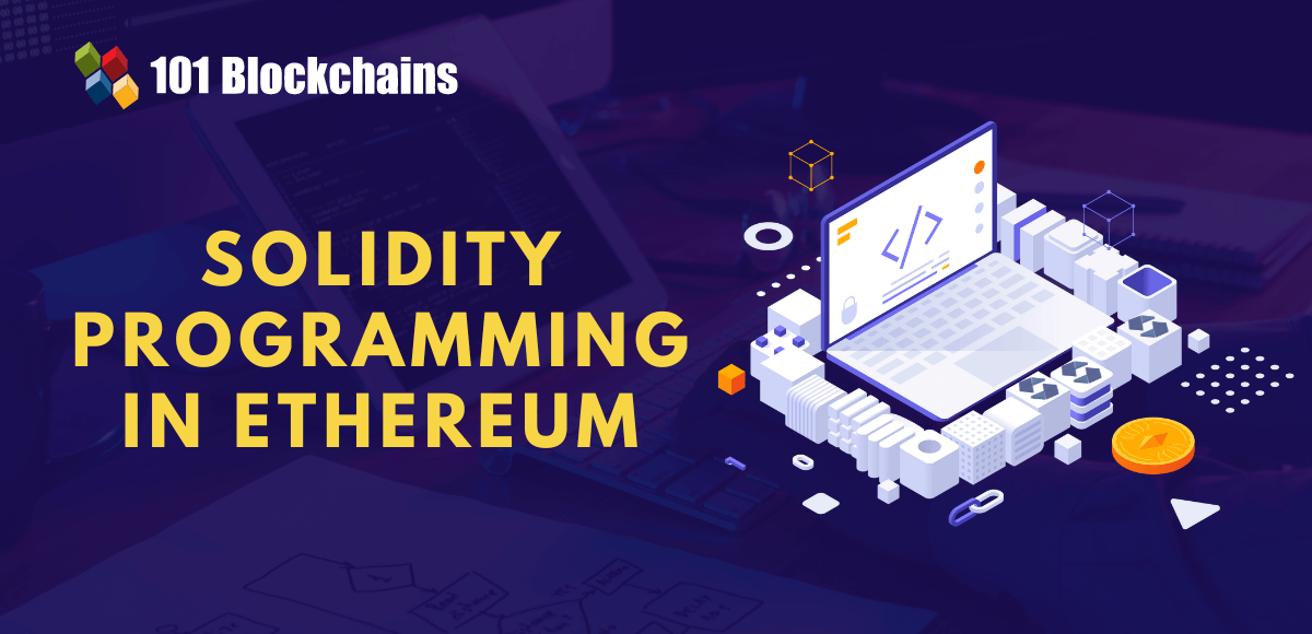 What Is Solidity Programming in Ethereum | Simplilearn