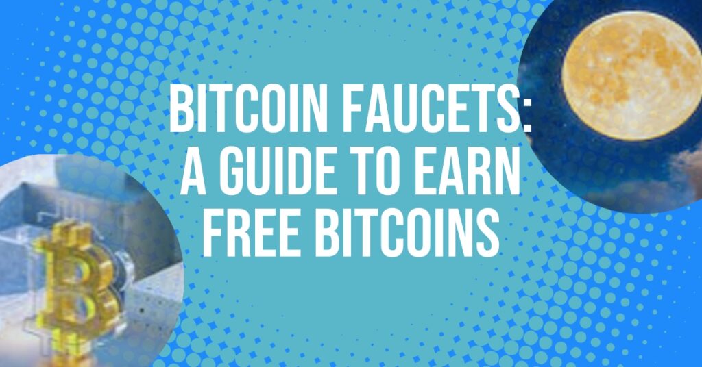 Bitcoin Faucet: Dripping Satoshi into the Digital Age