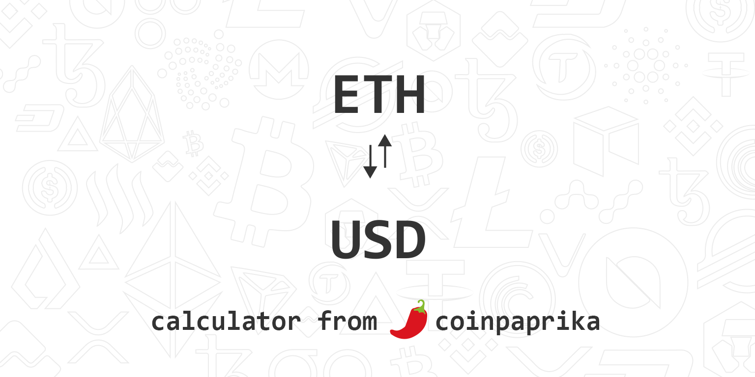 Convert ETH to USD ( Ethereum to United States Dollar)