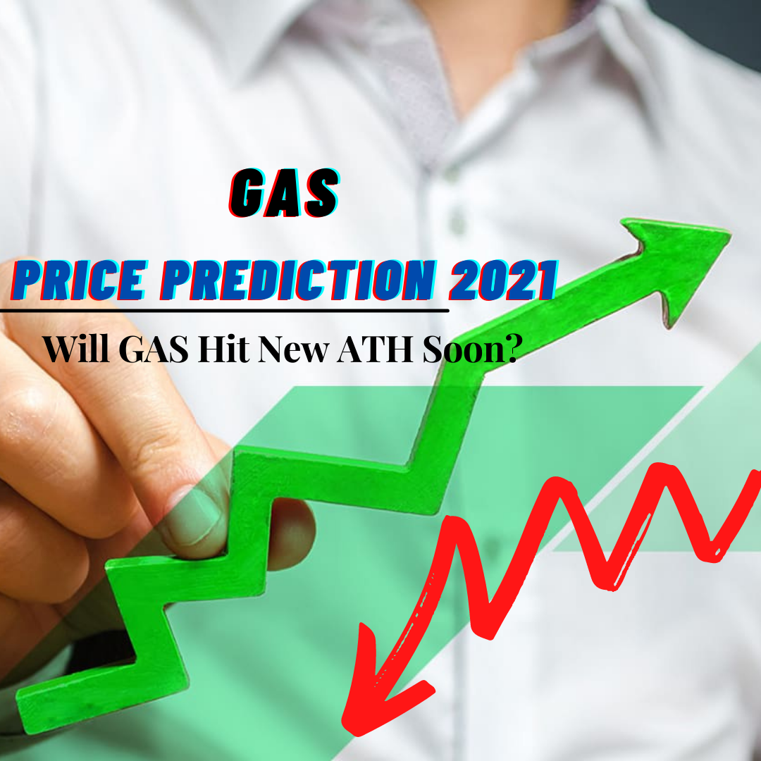 Gas (GAS) Price Prediction Will GAS Price Hit $ Soon? - Coin Edition