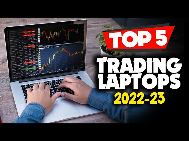 10 Best Trading Computers and Laptops