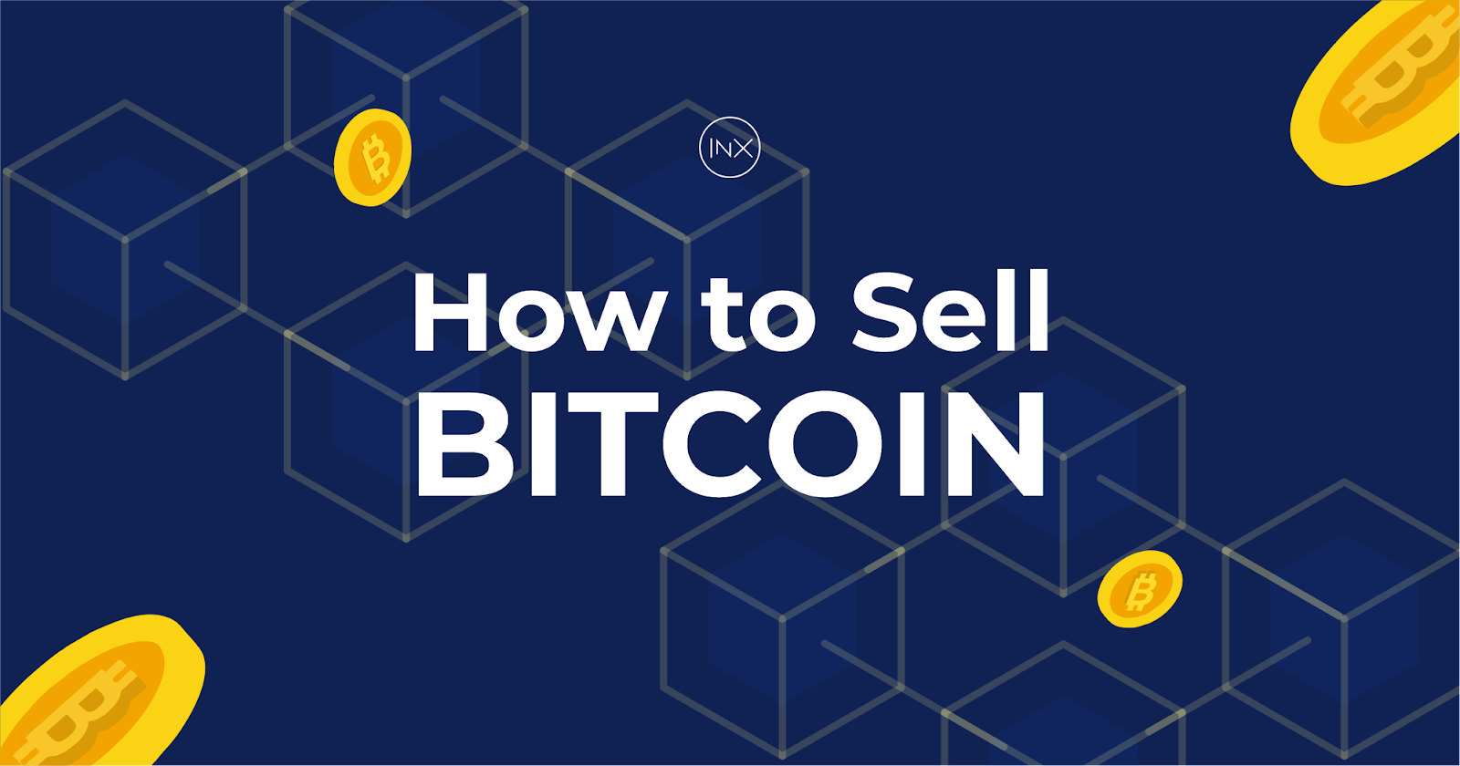 How to Sell Bitcoin - Learn How to Sell Bitcoin