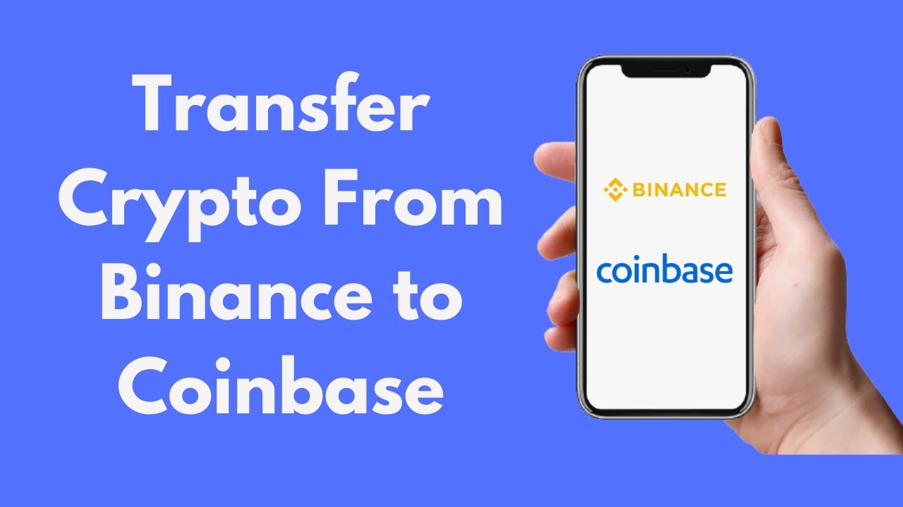 How to Transfer Crypto From Binance to Coinbase | Cryptoglobe