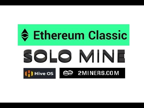 How to Start Mining ETHW - Solo Ethereum PoW ETHW Mining Pool - 2Miners