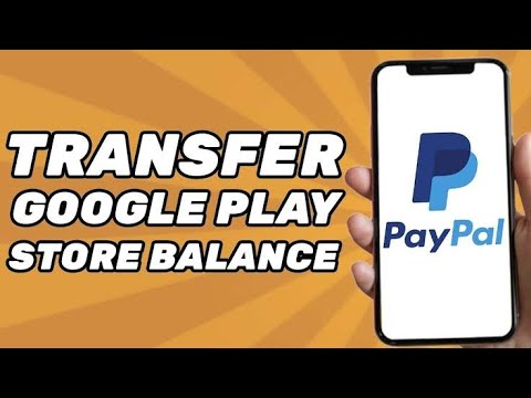 3 Legit Ways to transfer Google Play balance to PayPal, Bank, or other platforms! Guide