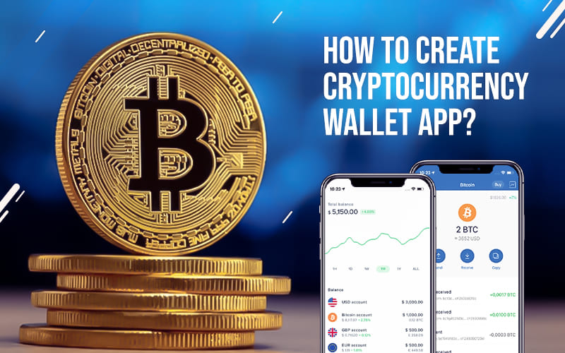 How Much Will It Cost to Create a Crypto Wallet App? - WeSoftYou