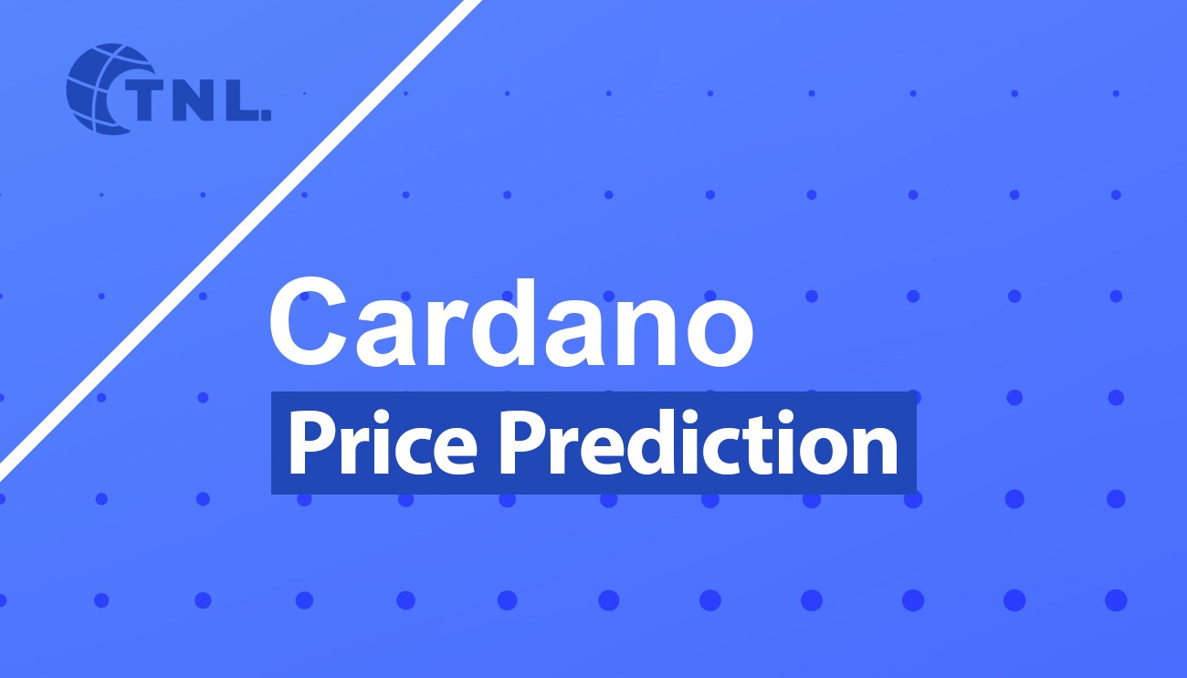 Cardano Price Prediction | ADA Crypto Forecast up to $