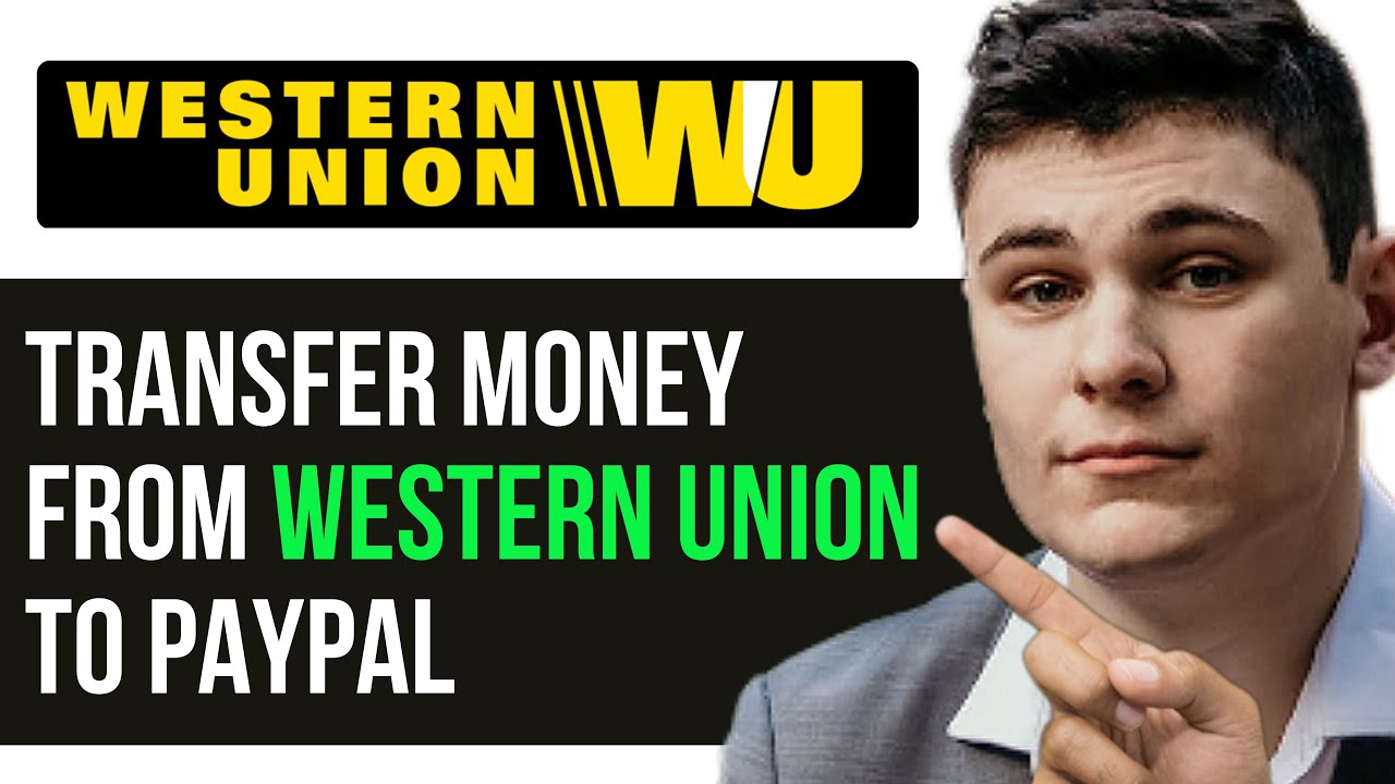 How to Send Money From PayPal to Western Union? (In )