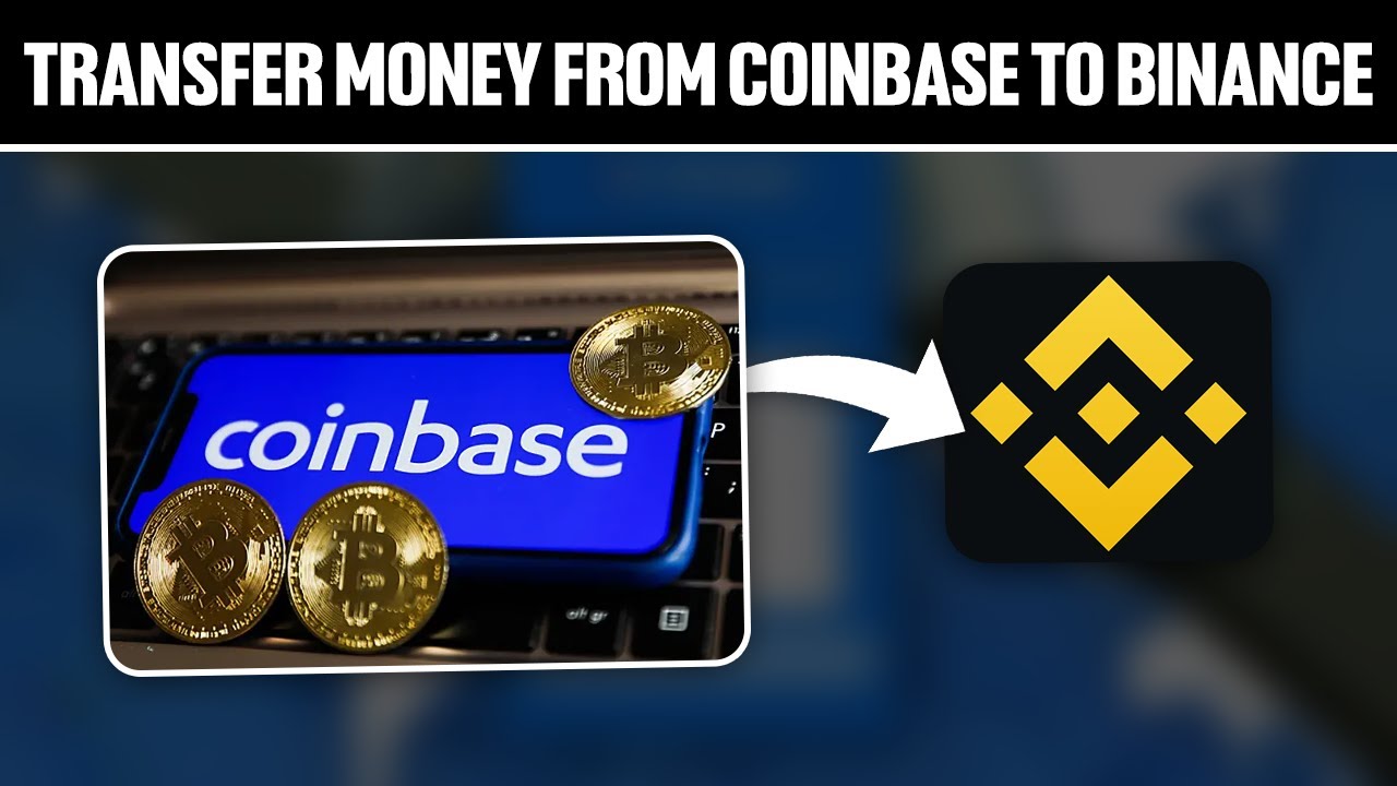 How to Transfer From Coinbase to Binance - Crypto Head