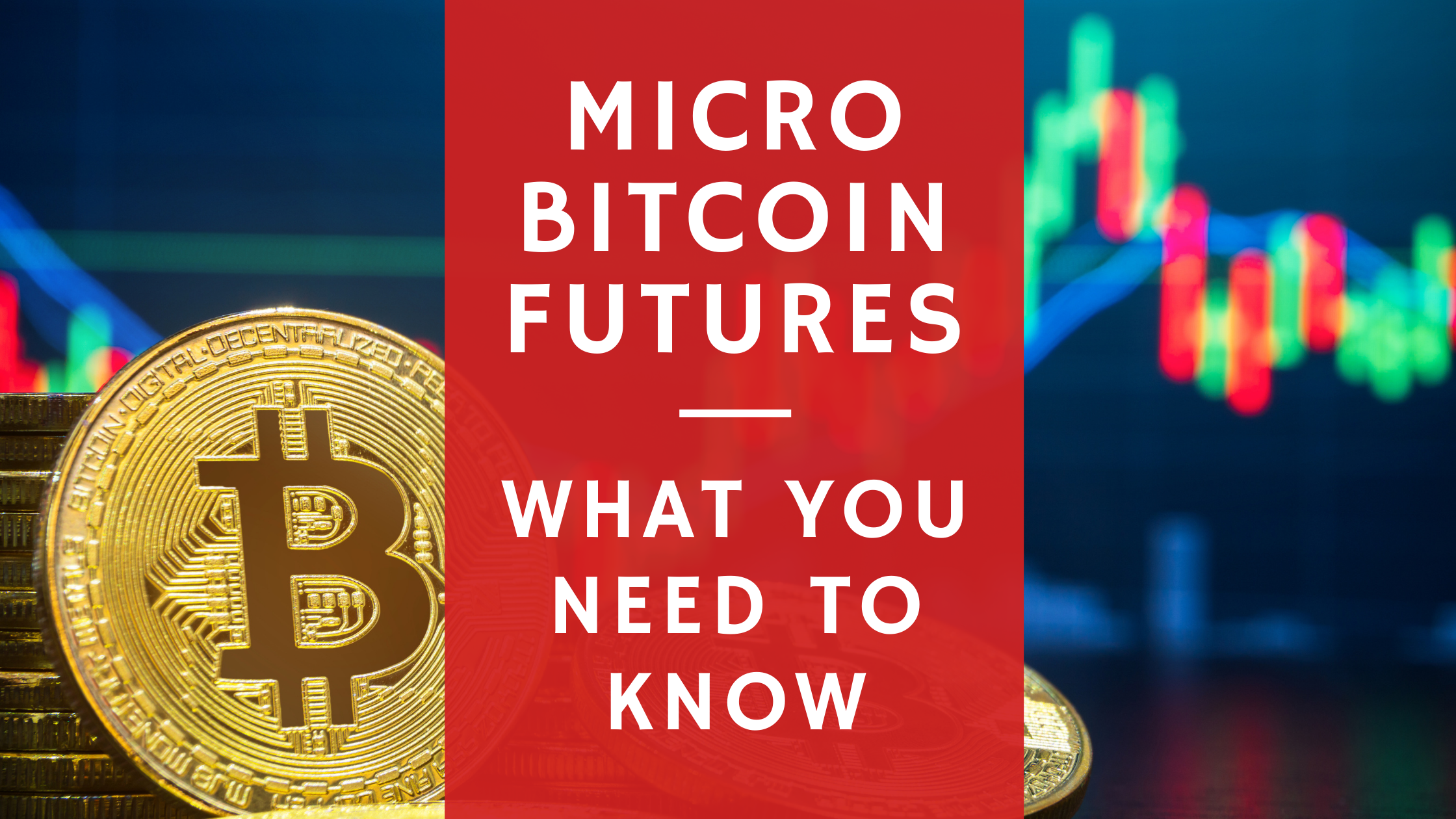 Trade Micro Bitcoin Futures at Tradovate