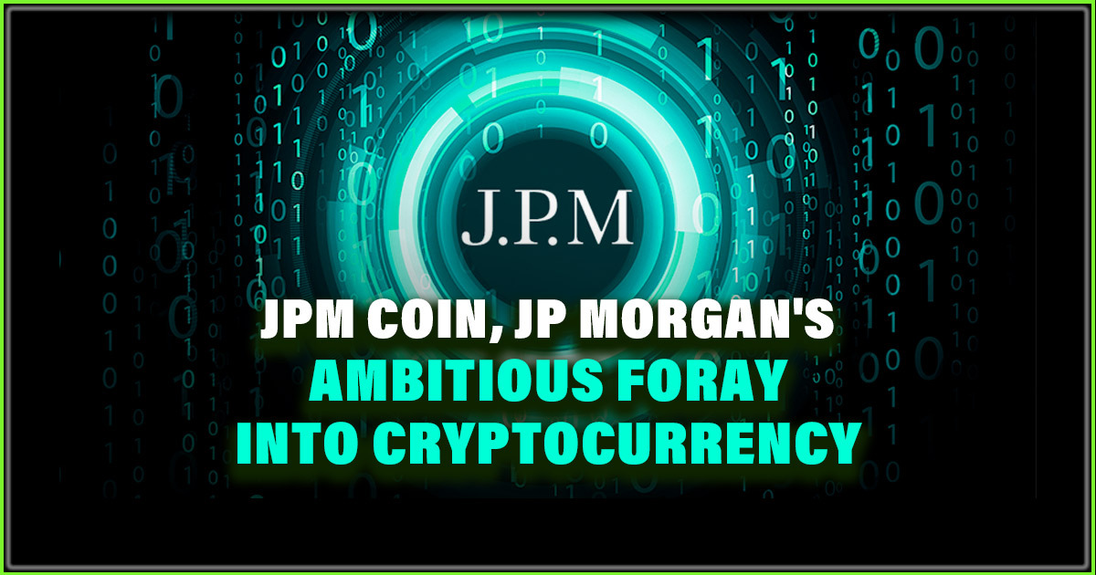 JPMorgan Unveils First US Bank-Backed Digital Token, JPM Coin