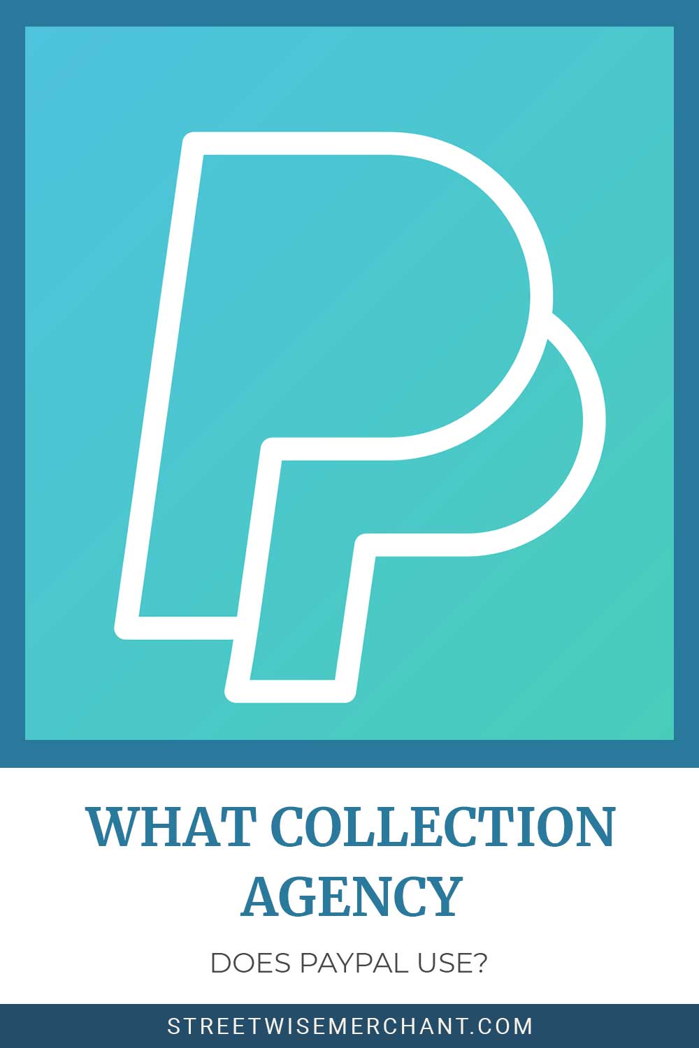 PayPal Collections In (Can They Be Sent + Other FAQs)