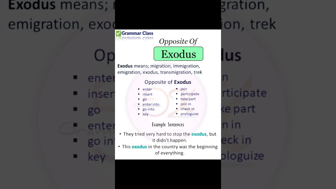 What is the Opposite(Antonym) of “exodus”?
