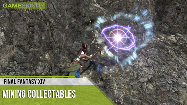 FFXIV Mining Collectables Guide – GameSkinny