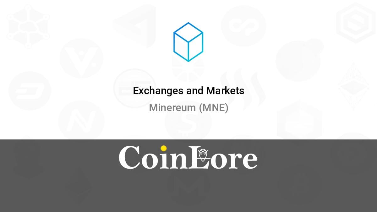 Minereum Exchanges - Buy, Sell & Trade MNE | CoinCodex