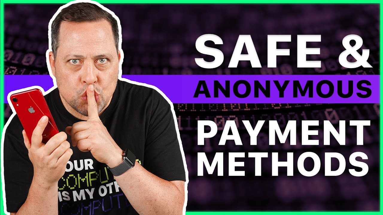 Ultimate Guide to Private & Anonymous Payment Methods