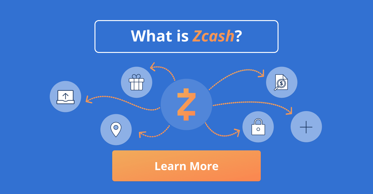 Zcash Explained