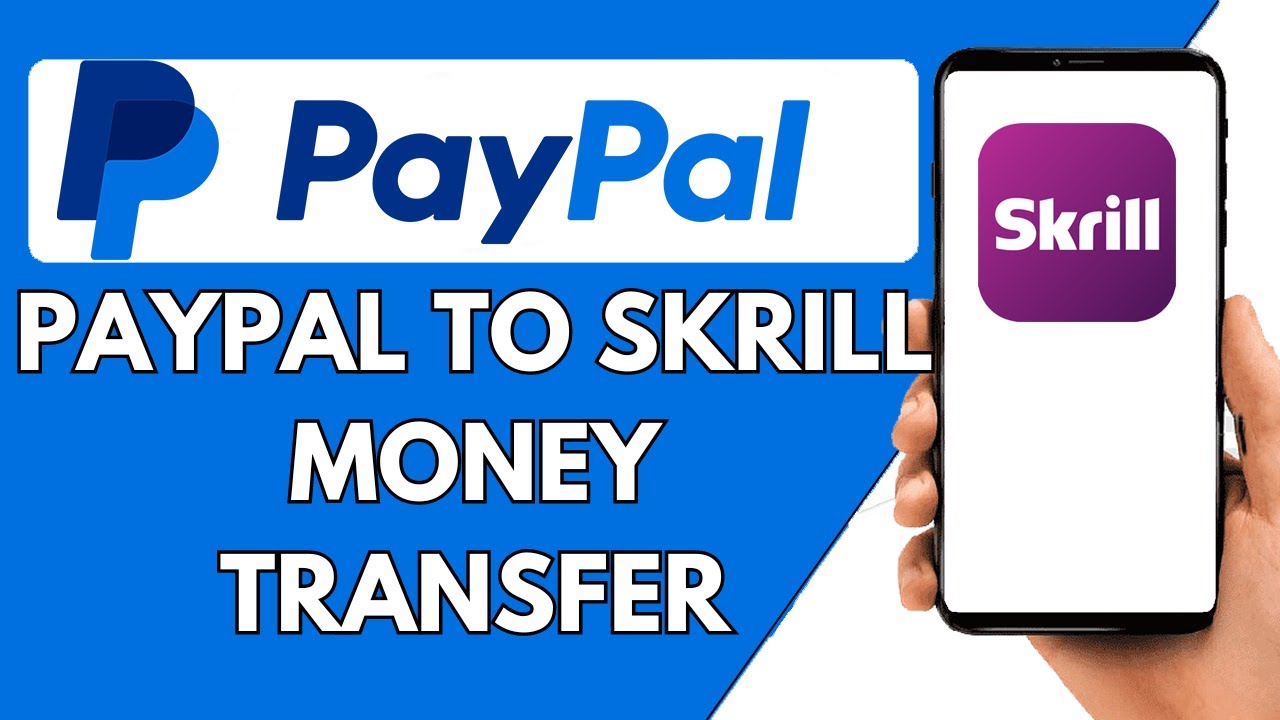 How to transfer money from Paypal to Skrill