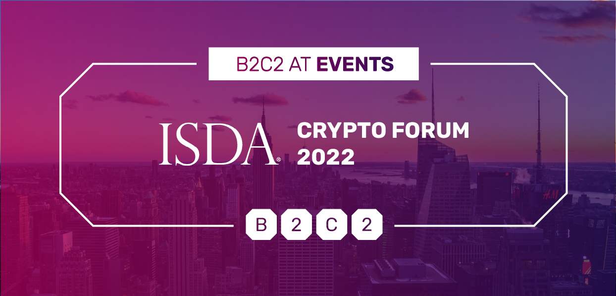 ISDA Crypto Forum | B2C2