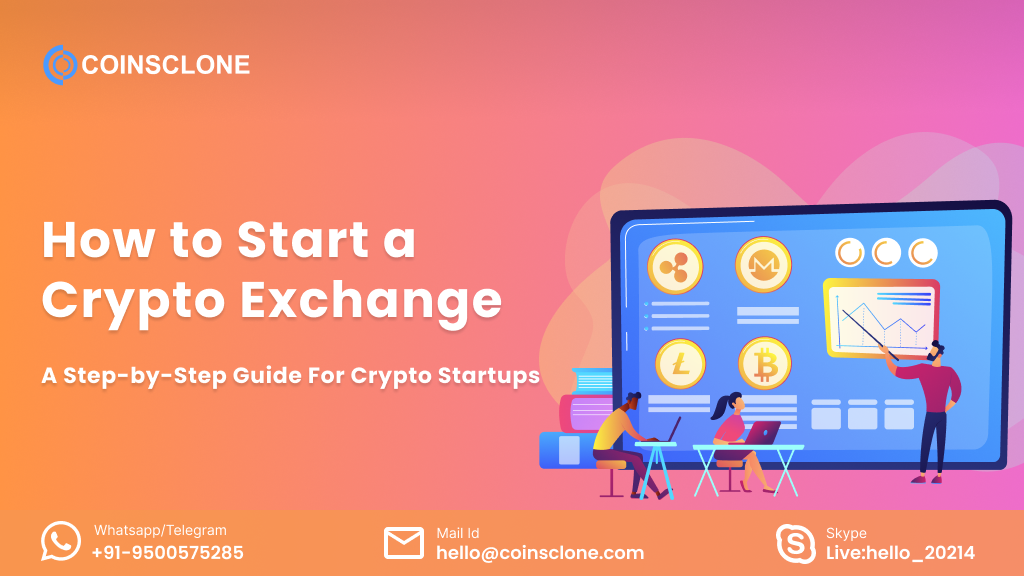 How To Start Crypto Exchange Business In ? 8 Steps