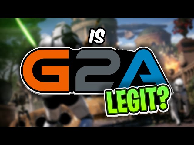 Is G2A Safe & Legit for Buying Games & Codes?