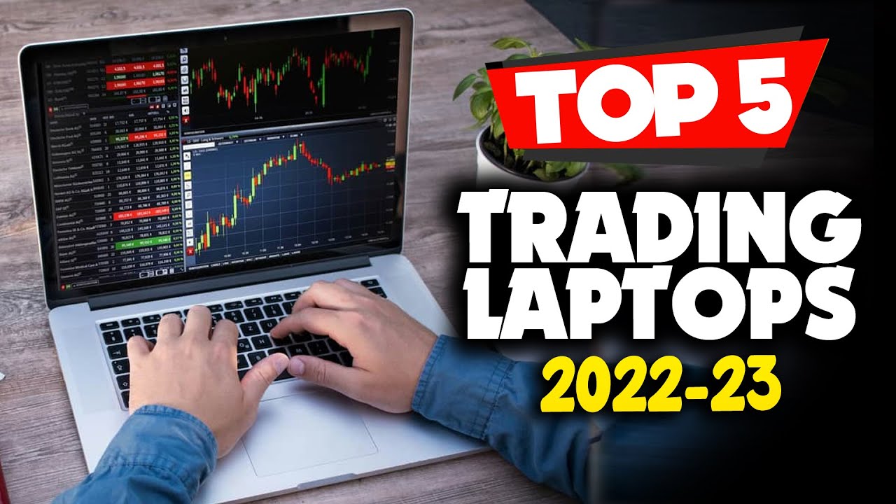 10 Best Trading Computers and Laptops