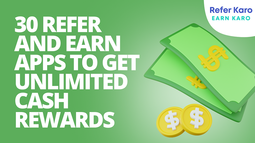 Earn Money From Highest Paying Refer and Earn Apps