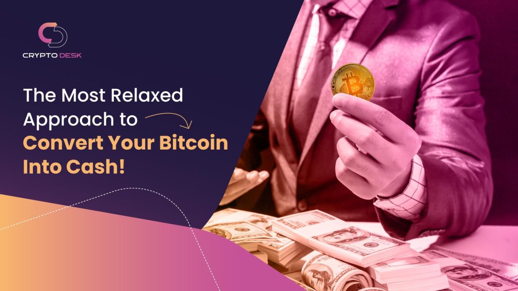 How to Cash Out Bitcoin: Complete Guide