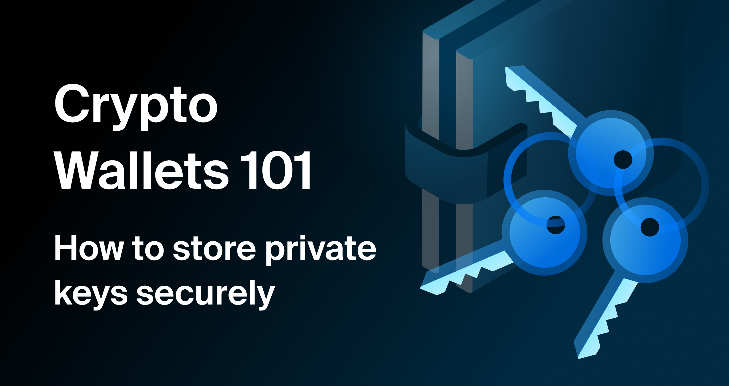 Private Key: What It Is, How It Works, Best Ways to Store