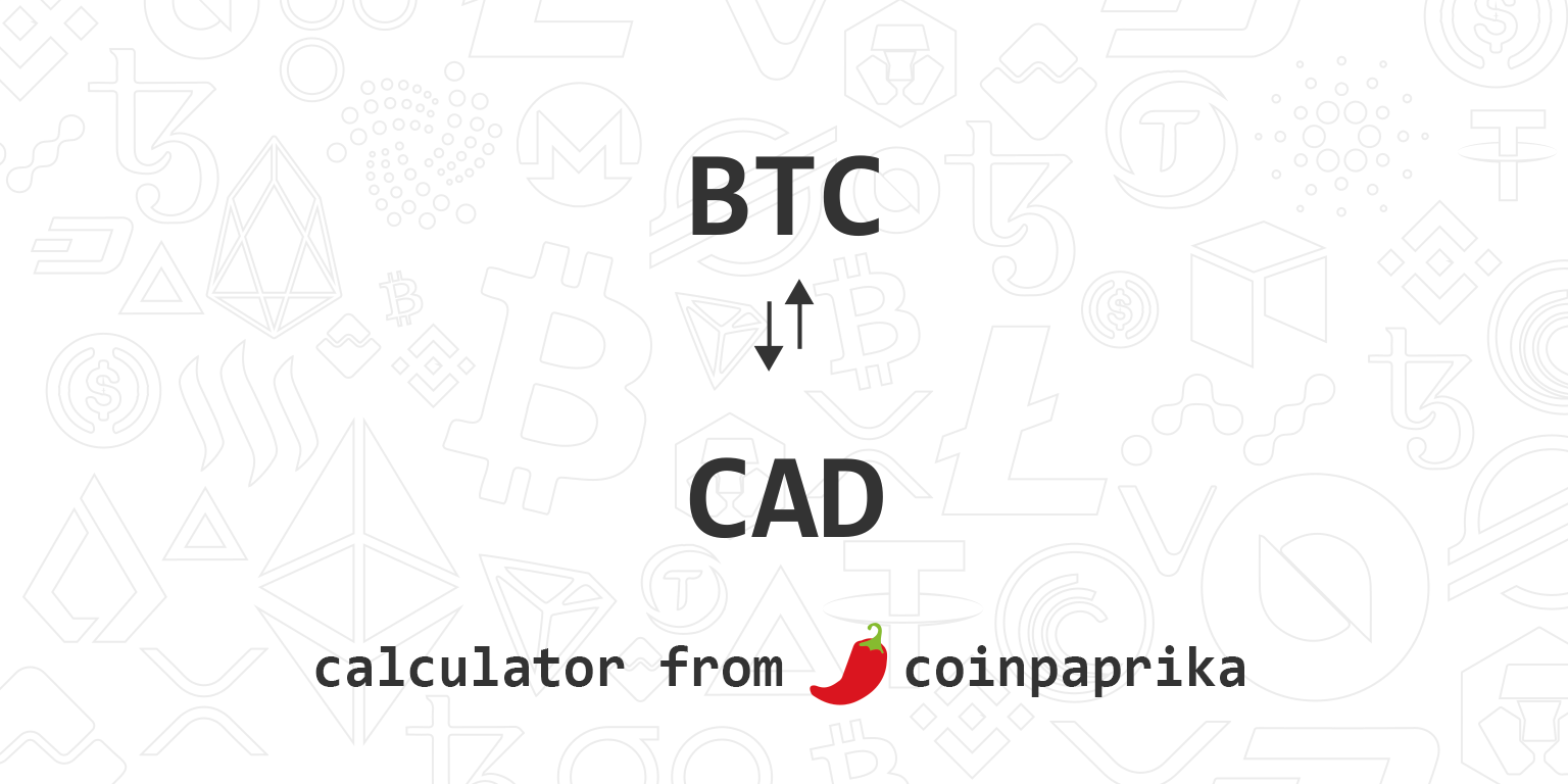 Convert Bitcoins (BTC) and Canadian Dollars (CAD): Currency Exchange Rate Conversion Calculator