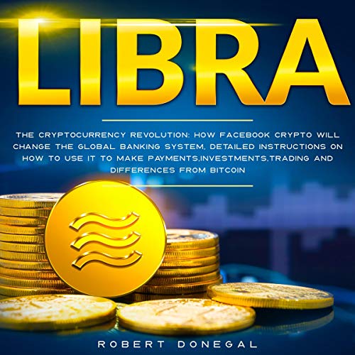 Libra, the cryptocurrency of Facebook