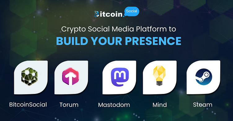 Crypto Social Media Platforms - [7 Networks You Should Try]