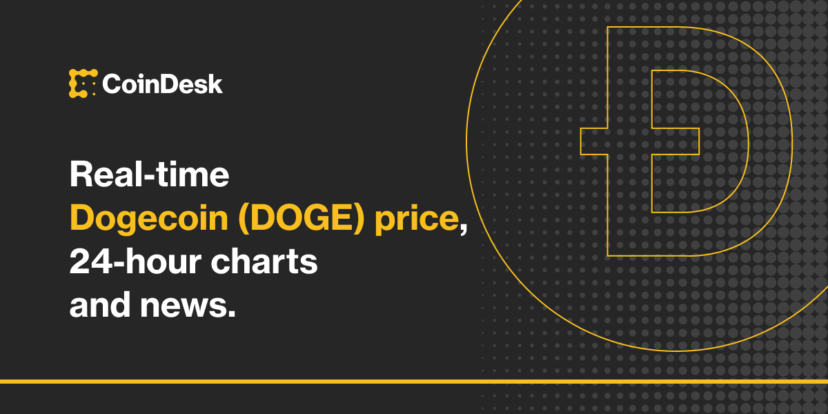 Dogecoin Price | DOGE Price Index and Live Chart - CoinDesk