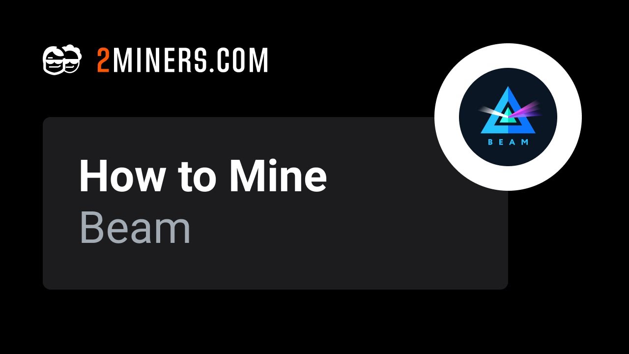 Best Beam Mining Pool - 2Miners