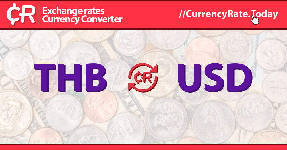 US Dollar to Thai Baht | Convert USD THB