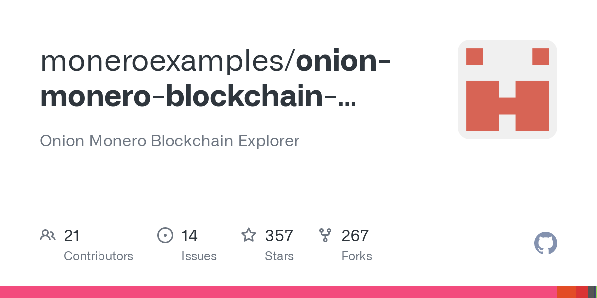 GitHub - moneroexamples/onion-monero-blockchain-explorer: Onion Monero Blockchain Explorer