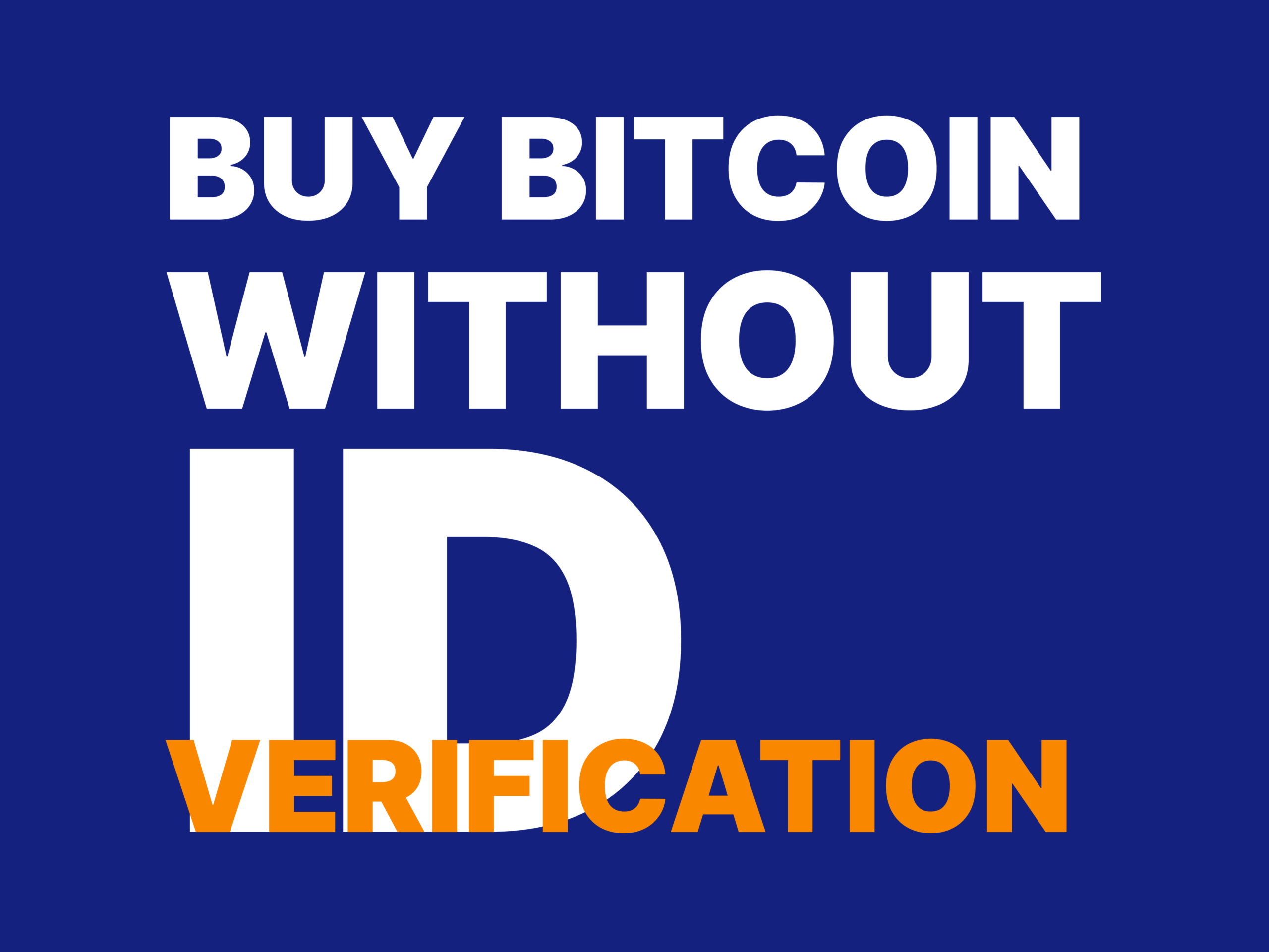 How to Buy Bitcoin Anonymously (without Verification or ID) [ Edition]