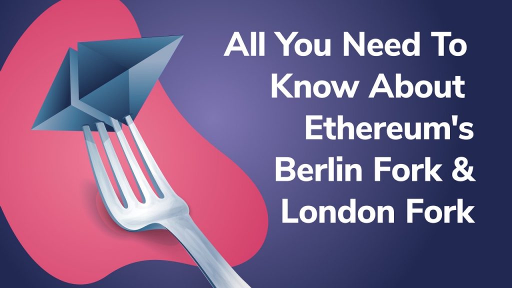 Ethereum Berlin Hard Fork: What You Need To Know - Easy Crypto