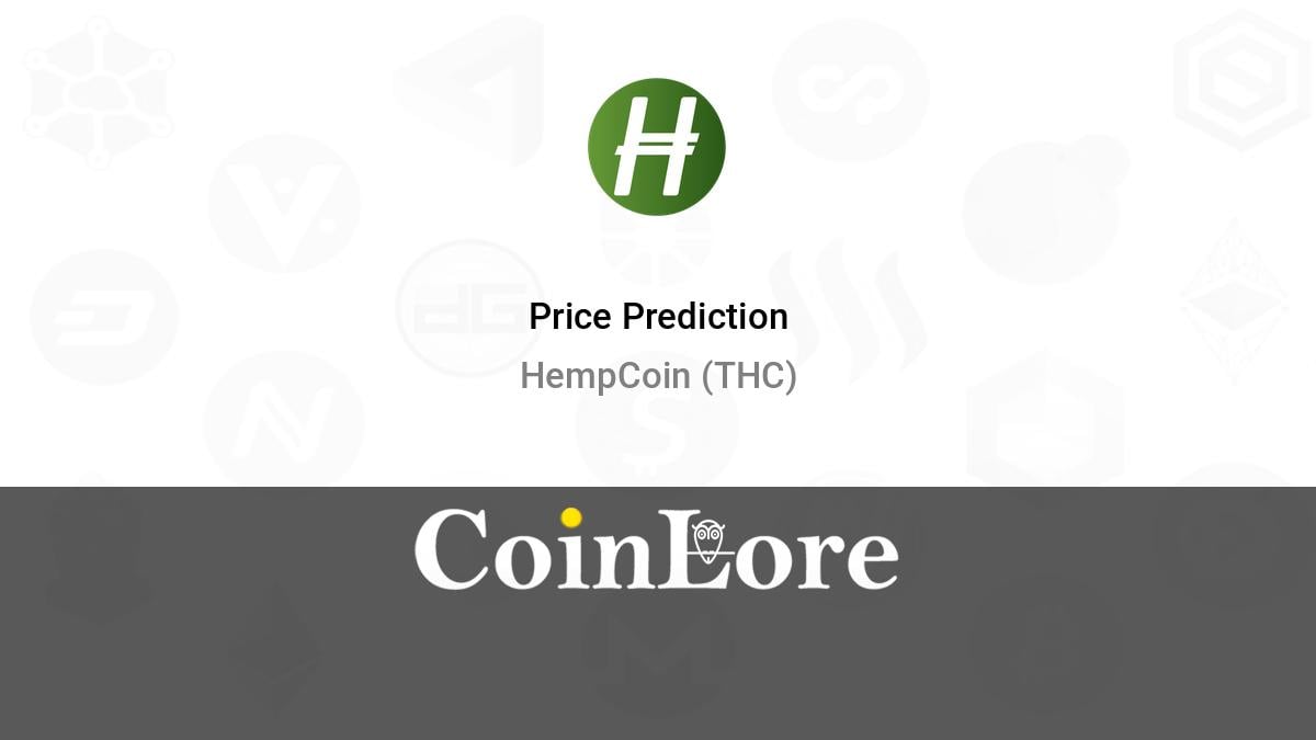 HempCoin Price Prediction for Tomorrow, Week, Month, Year, & 