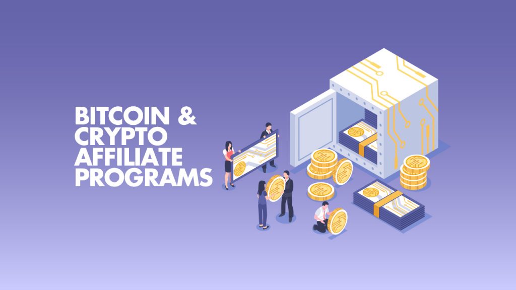 12 Best Bitcoin & Crypto Affiliate Programs in (Top Offers)