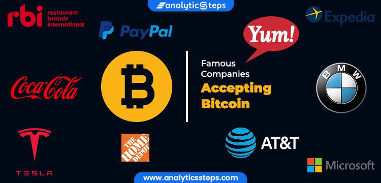 Major Companies That Accept Crypto | Business Connect Magazine