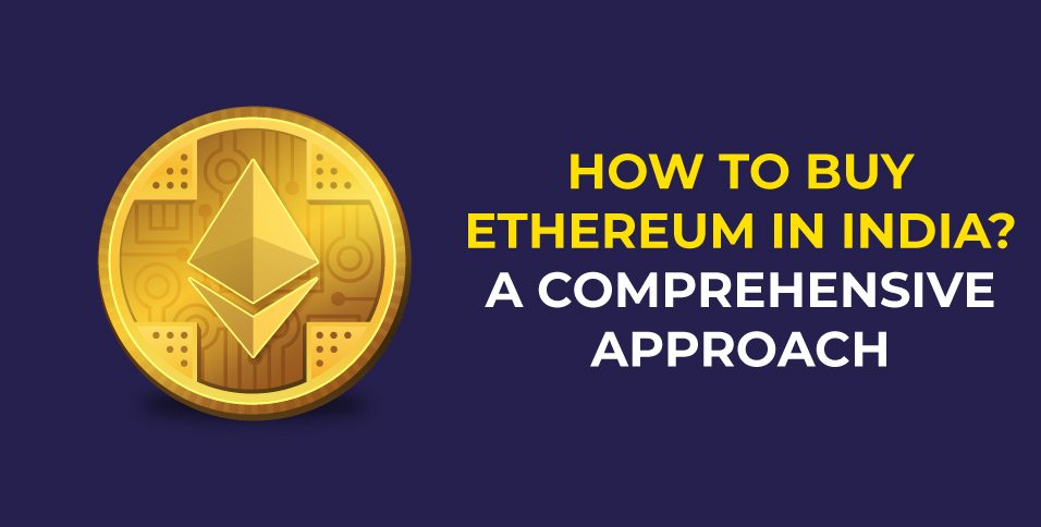 Buy Ethereum in India | Buy ETH in 4 steps (March )