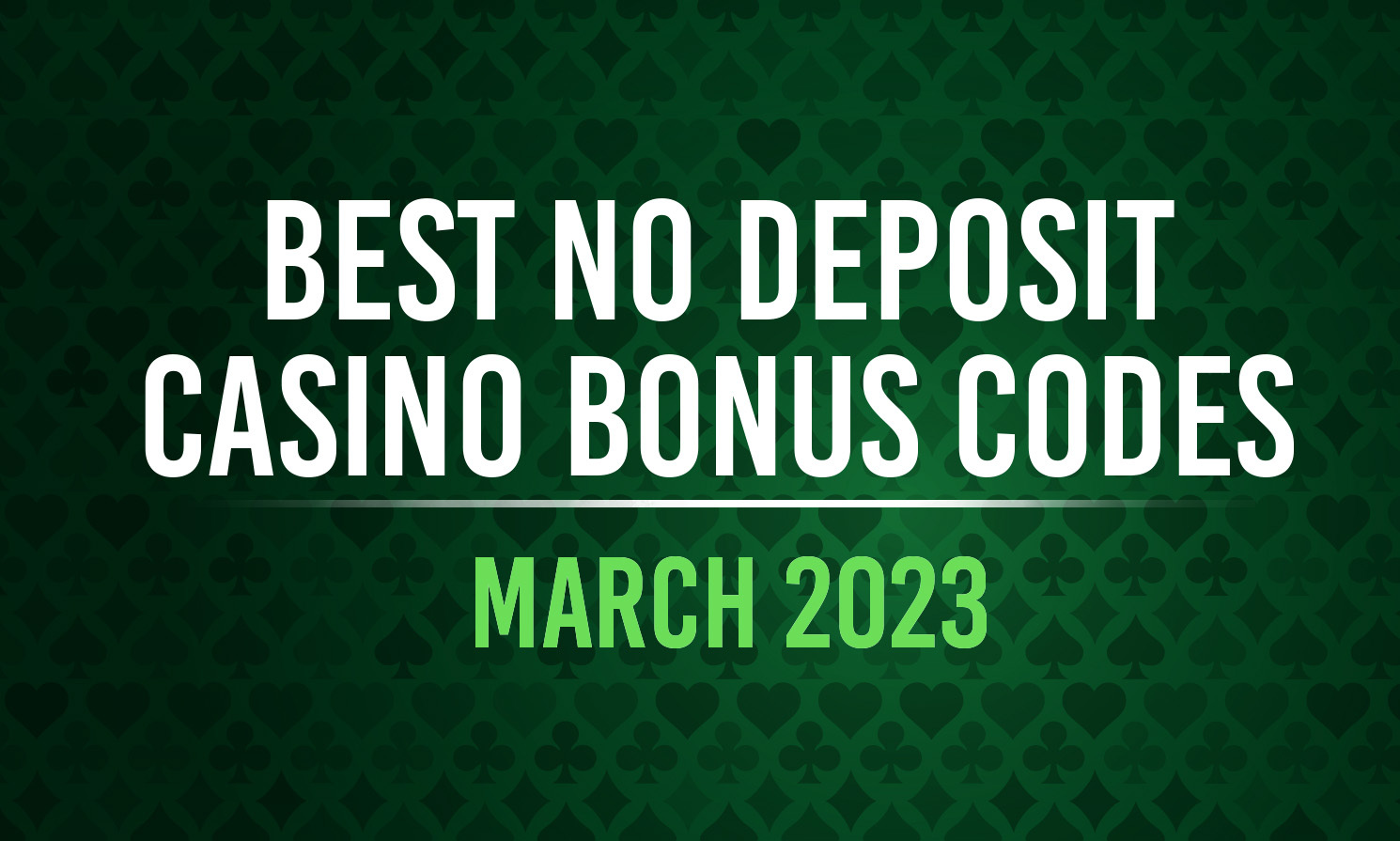 Best No Deposit Casino Bonuses and Bonus Codes | March - helpbitcoin.fun