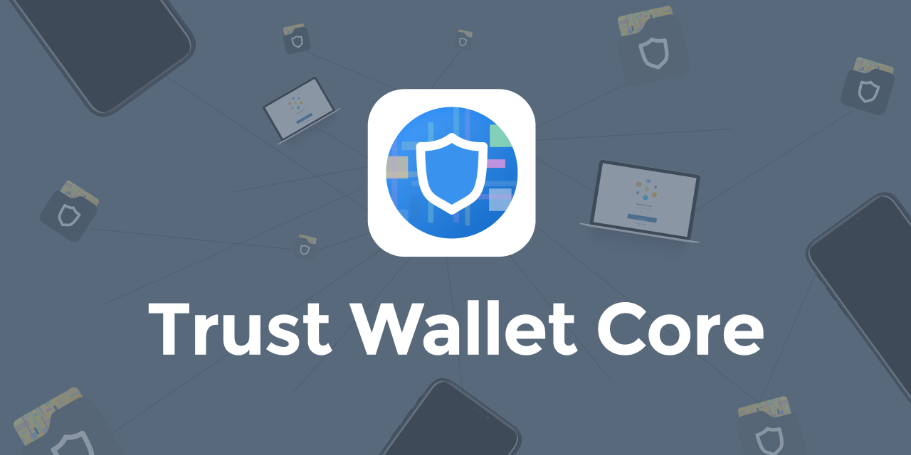 @trustwallet/wallet-core - npm package | Snyk