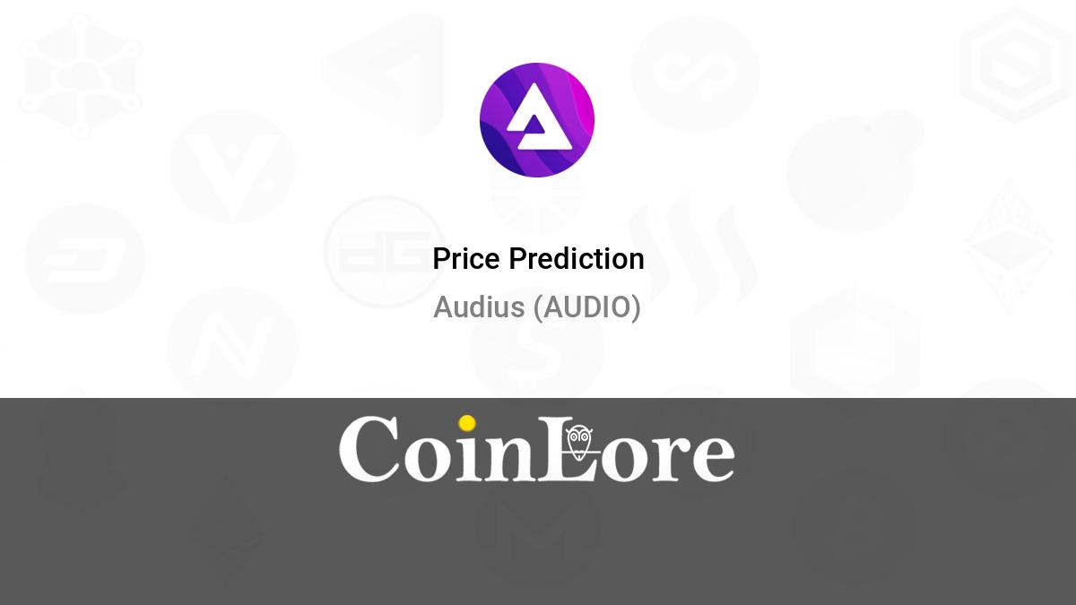 Audius Price Prediction - Does AUDIO Hit the Right Notes?