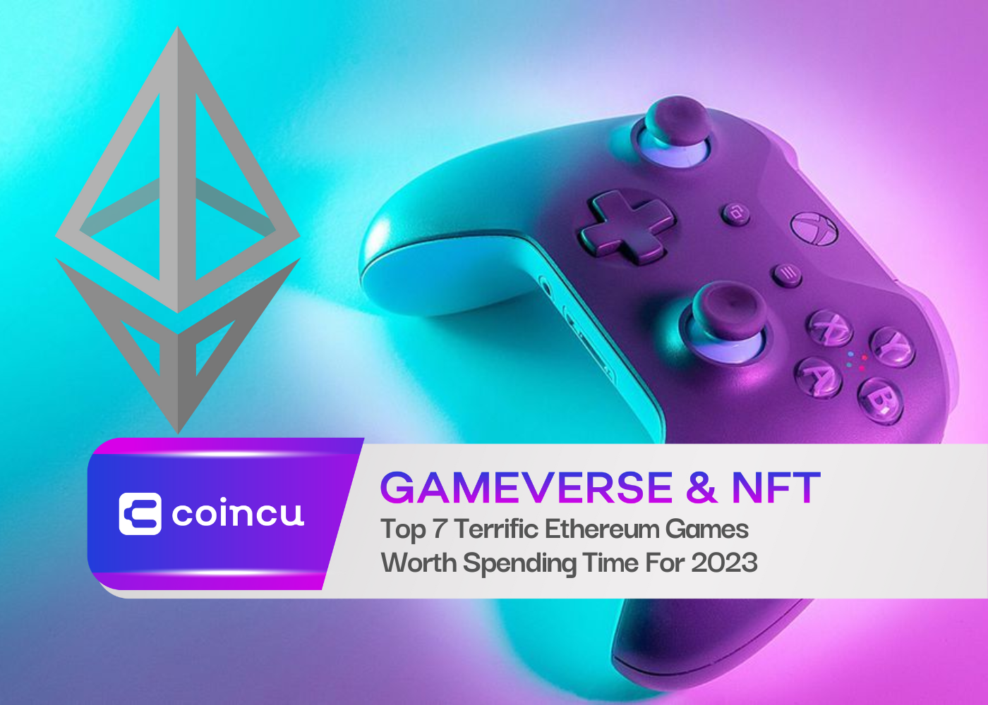 Top 7 Terrific Ethereum Games Worth Spending Time For 